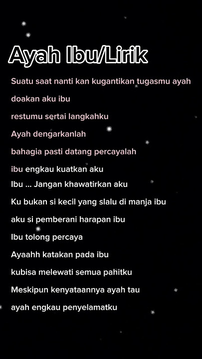 Ayah Ibu/Lirik-Karnamereka