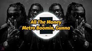 Metro Boomin, Gunna - All The Money (Lyrics)