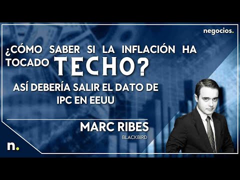 &iquest;C&oacute;mo saber si la inflaci&oacute;n ha tocado techo? As&iacute; deber&iacute;a salir el dato de IPC en EEUU, seg&uacute;n Ribes