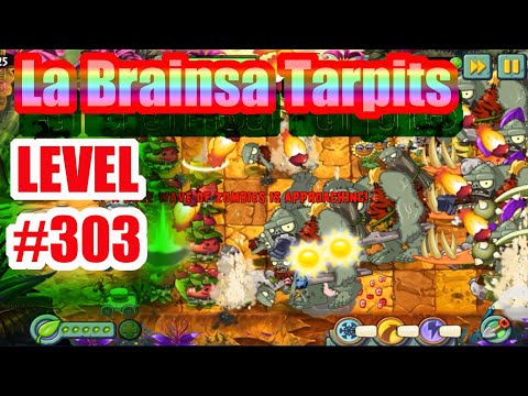 Pvz2|La Brainsa Tarpits Level 303: Apple Mortar vs Zombies @HIEU MINH