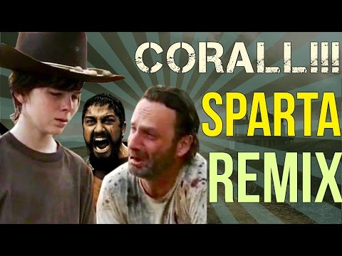 TWD] CORAL! This Is Sparta! Remix 