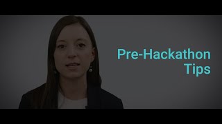 Pre-Hackathon Tips