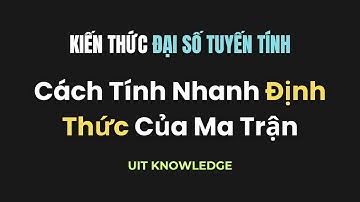 [Linear Algebra] How to Quickly Calculate the Determinant of a Matrix
