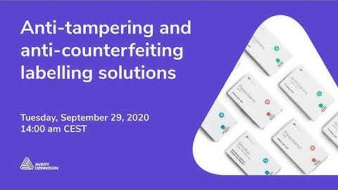 Anti-tampering and anti-counterfeiting solutions