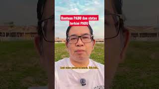 Bantuan PADU dan status terkini PADU. Klik link video penuh!