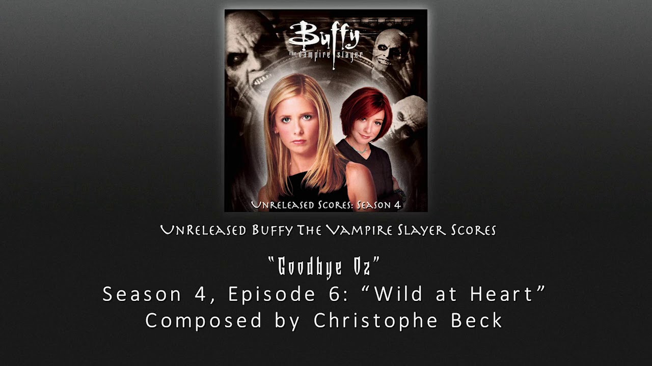 Download Unreleased Buffy Scores: "Goodbye Oz" (Season 4, Episode 6)