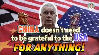 Sorry not Sorry, But NO: China doesn't need to be grateful to the US for anything