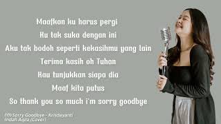 I’m Sorry Goodbye - Krisdayanti | Indah Aqila (Cover) | Lyrics Video