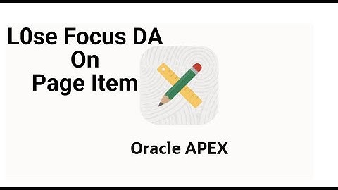 Lose Focus Dynamic Action On Page Item