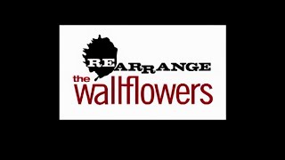 The Wallflowers - ReArrange