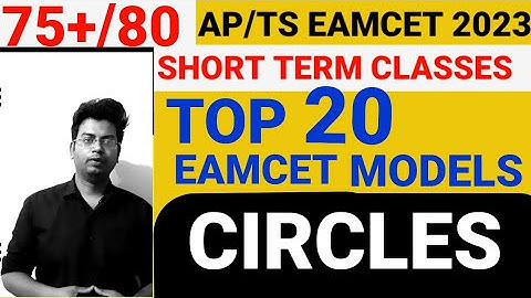 EAMCET 2023 TOP EXAM MODELS |CIRCLES ONE SHOT VIDEO|EAMCET ONLINE CLASSES