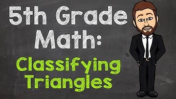 Classifying Triangles | How to Name Triangles (by Sides and Angles)