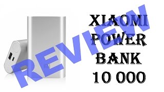 Xiaomi Power Bank 10000 обзор | review