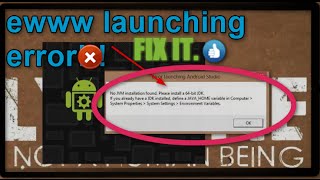 How to fix android studio launching problem