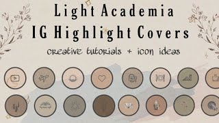 4 CREATIVE IDEAS FOR INSTAGRAM HIGHLIGHT COVERS USING PHONE ONLY | Light Academia Theme screenshot 1