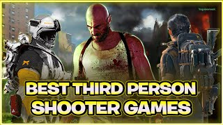 TOP 30 BEST THIRD PERSON SHOOTER PC GAMES OF ALL TIME