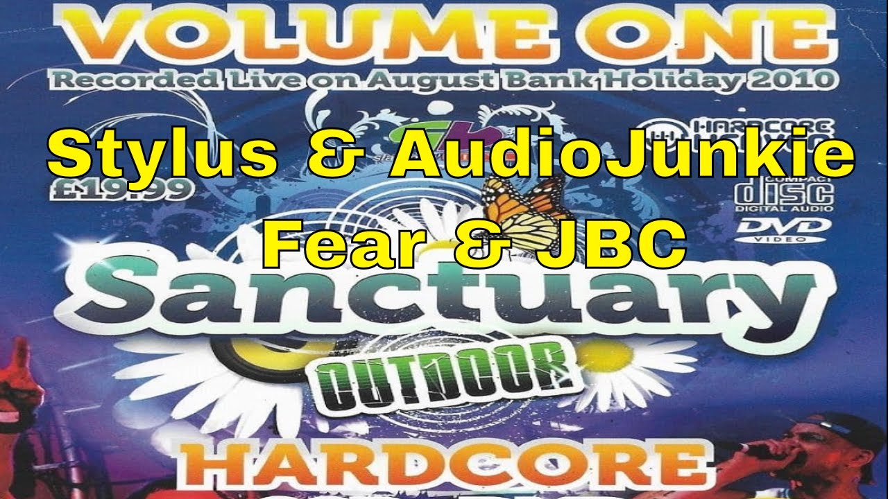 Stylus & AudioJunkie & fear & JBC @ Sanctuary Outdoor - Hardcore Vol 1 2010