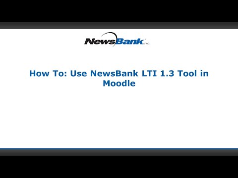 How To: Use NewsBank LTI 1.3 Tool in Moodle