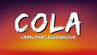 Camelphat - Cola (Lyrics)