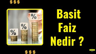 Basit Faiz Nedir ? #ekonomi