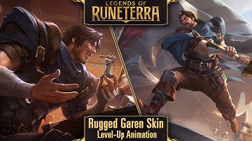 Legends of Runeterra - Rugged Garen Level-Up Animation
