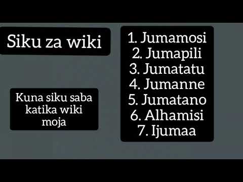 Video: Je! Majina Ya Siku Za Wiki Yalitoka Wapi?