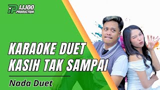 Karaoke Duet  Kasih Tak Sdanai  Veri Dangdut Original  Ijjoo Production