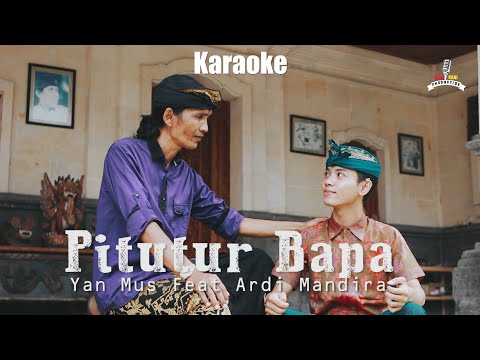 Karaoke - Pitutur Bapa - Yan Mus Feat Ardi Mandira โ Yan Mus Official