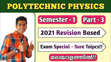POLYTECHNIC SEM - 1 PHYSICS // 2021 REVISION BASED // EXAM SPECIAL CLASS // PART - 3 // SURE TOPICS!