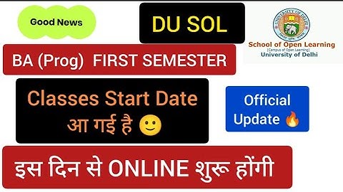 DU SOL BA (PROG) First semester Class Start Date Confirmed  | SOL BA Prog Class इस दिन से शुरू 😀
