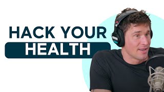 How to hack your health (eating, sleeping & moving): Ben Greenfield  | mbg Podcast