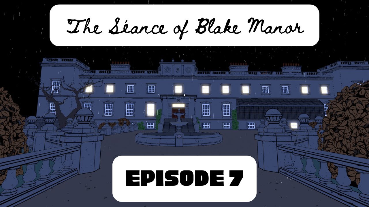 The Fight | The Séance of Blake Manor Episode 7 - YouTube