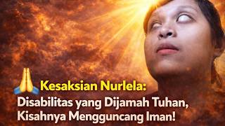 Air Mata Tak Terbendung Kesaksian Nurlela Dijamah Tuhandari Muslim