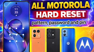 All Motorola Hard Reset | Pattern Password Pin Unlock 2026 🔥