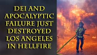 No Water, No Controlled Burns, Dei Fire Chief And The Result Looks Like Hell On Earth.
