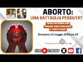 Aborto una battaglia perduta