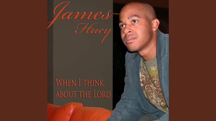 When I Think About the Lord