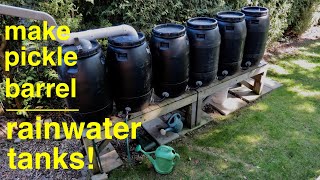 How to Build ● Rainwater Tanks From Pickle Barrels