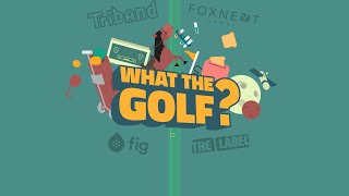 WHAT THE GOLF Lab 8 100% 4/4