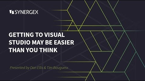 Getting to Visual Studio May Be Easier Than You Think | Webinar