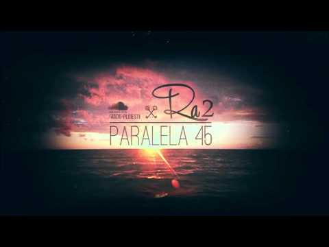 Ra2 - Paralela 45 (Instrumental)