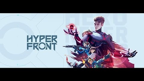 HyperFront: Valkyrie #HyperFront #NetEase #Skills #YouCanBeAHeroToo #f2p.#fps #5V5 #notNFT