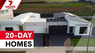 Melbourne homes built in record 20 days | 7NEWS