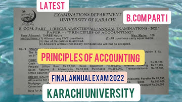 PRINCIPLES OF ACCOUNTING CLASS B.COM PART 1 ,ANNUAL EXAM PAPER 2022, UNIVERSITY 0F KARACHI |LATEST