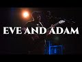 Eve and adam  ryan montbleau recorded live at mm studios