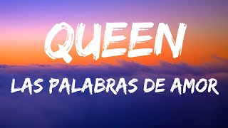 Queen Las Palabras De Amor Lyrics