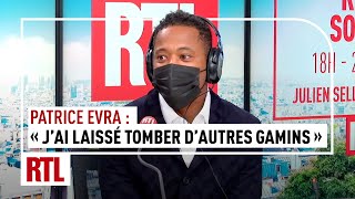 Patrice Evra dans RTL SOIR : 