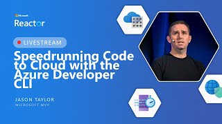Speedrunning Code to Cloud with the Azure Developer CLI