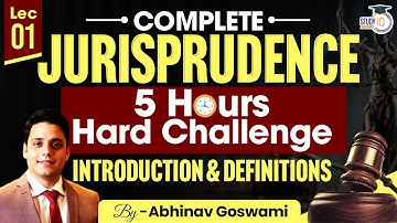 Meaning & Kinds of Law | Lecture 01 | Jurisprudence Lecture Series | By Abhinav Goswami