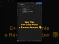 Why this C++ Code Print Random Value